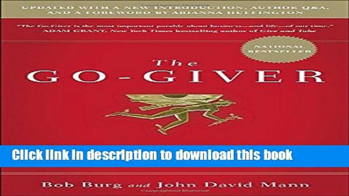 Books The Go-Giver, Expanded Edition: A Little Story About a Powerful Business Idea Free Online