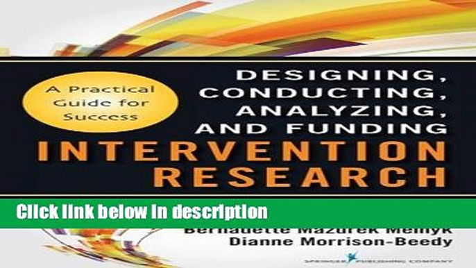 Books Intervention Research: Designing, Conducting, Analyzing, and Funding Free Online