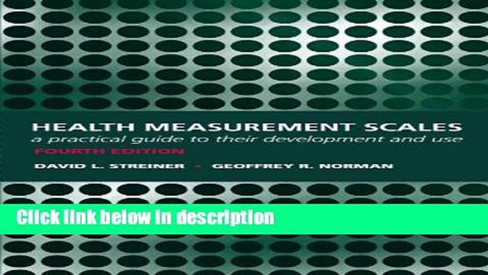 Books Health Measurement Scales: A practical guide to their development and use Full Online