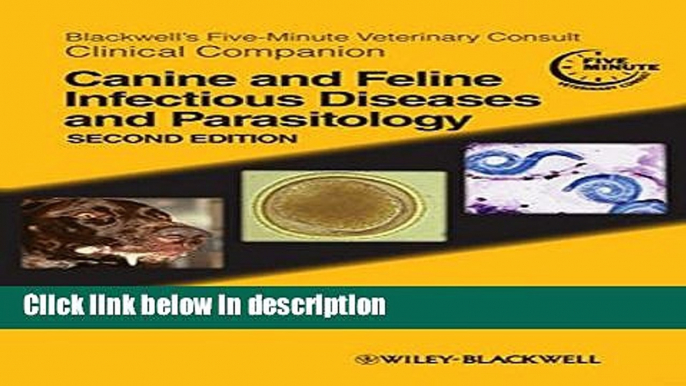 Books Blackwell s Five-Minute Veterinary Consult Clinical Companion: Canine and Feline Infectious