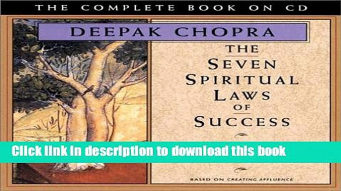 Ebook The Seven Spiritual Laws of Success: A Practical Guide to the Fulfillment of Your Dreams -