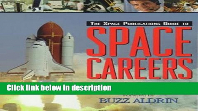 Books The Space Publications Guide to Space Careers Free Online