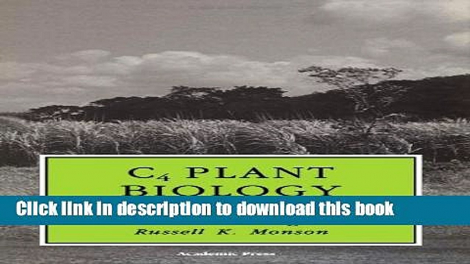 Ebook C4 Plant Biology (Physiological Ecology) Free Online