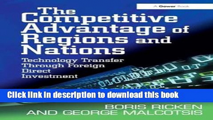 Books The Competitive Advantage of Regions and Nations: Technology Transfer Through Foreign Direct