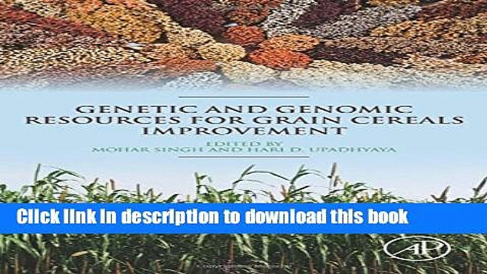 Ebook Genetic and Genomic Resources for Grain Cereals Improvement Full Online