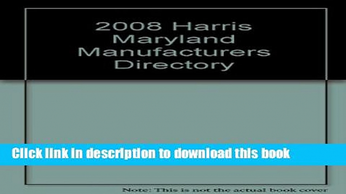 Books 2008 Harris Maryland Manufacturers Directory Free Download