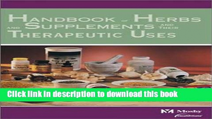 Ebook Mosby s Handbook of Herbs and Supplements and Their Therapeutic Uses Free Online