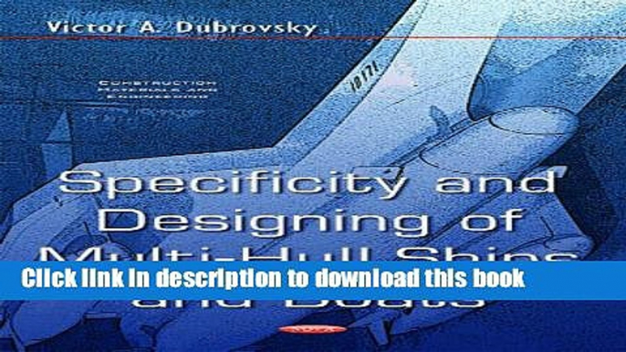 Ebook Specificity and Designing of Multi-Hull Ships and Boats Free Online