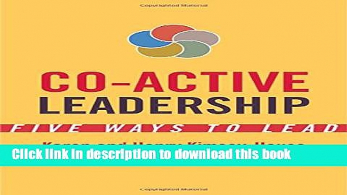 Ebook Co-Active Leadership: Five Ways to Lead Full Online