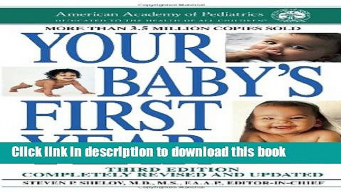 Books Your Baby s First Year: Third Edition Full Online