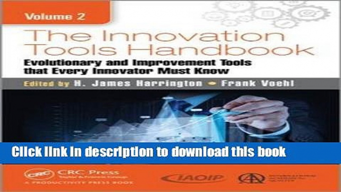 Books The Innovation Tools Handbook, Volume 2: Evolutionary and Improvement Tools that Every