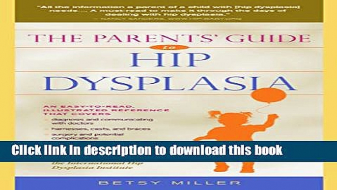 Ebook The Parents  Guide to Hip Dysplasia Free Online