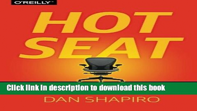 Ebook Hot Seat: The Startup CEO Guidebook Free Online