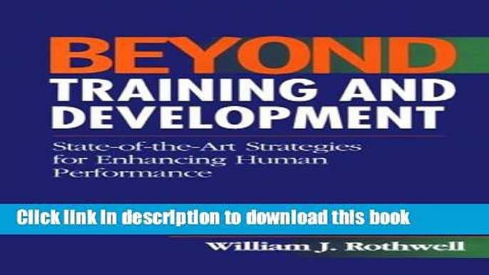 Books Beyond Training and Development: State-Of-The-Art Strategies for Enhancing Human Performance