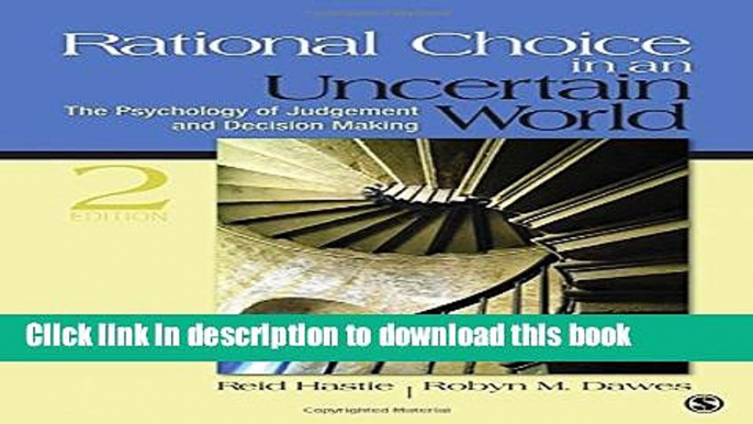 Books Rational Choice in an Uncertain World: The Psychology of Judgment and Decision Making Free