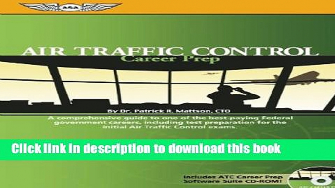 Books Air Traffic Control Career Prep: A Comprehensive Guide to One of the Best-Paying Federal