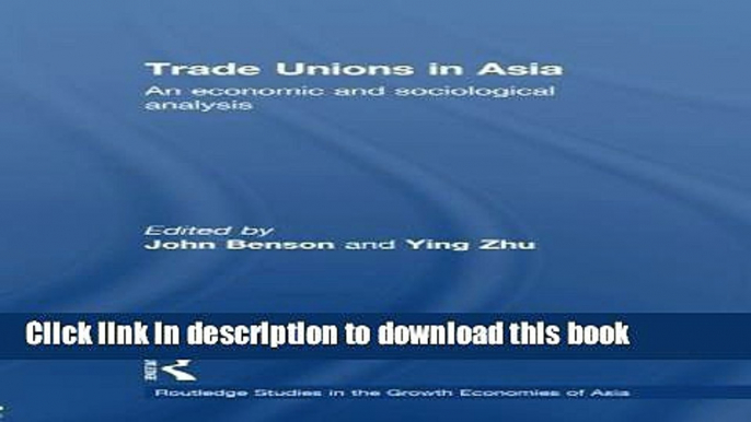 PDF  Trade Unions in Asia: An Economic and Sociological Analysis  Online