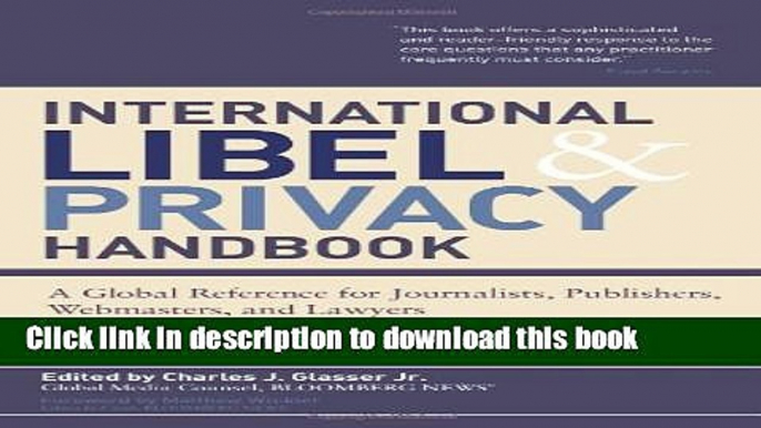 Ebook International Libel and Privacy Handbook: A Global Reference for Journalists, Publishers,