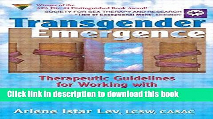 Books Transgender Emergence: Therapeutic Guidelines for Working With Gender-Variant People and