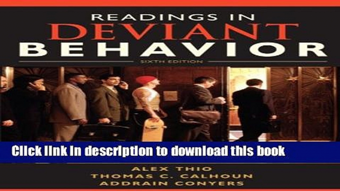 Ebook Readings in Deviant Behavior (6th Edition) Free Online