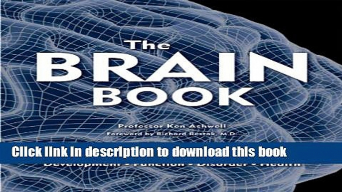 Books The Brain Book: Development, Function, Disorder, Health Full Online