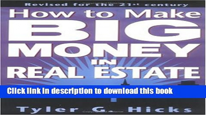 Ebook How To Make Big Money In Real Estate Full Online