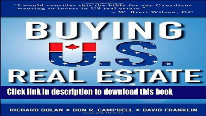 Books Buying U.S. Real Estate: The Proven and Reliable Guide for Canadians Full Online