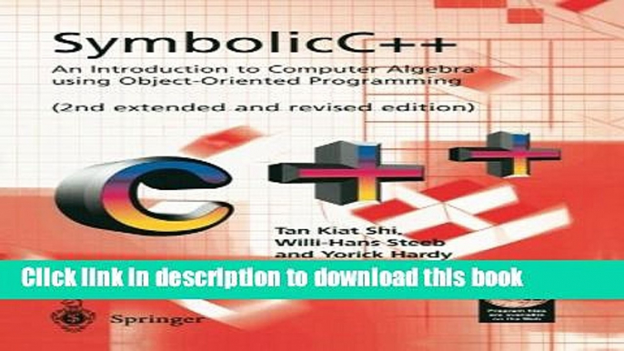 Books SymbolicC++:An Introduction to Computer Algebra using Object-Oriented Programming Full Online