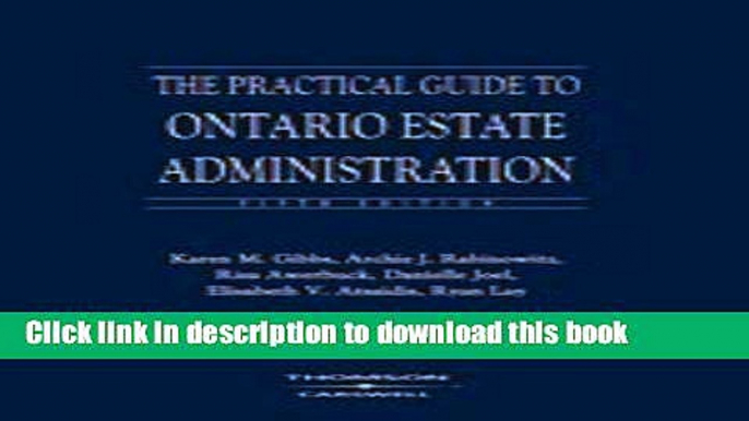 Ebook The Practical Guide to Ontario Estate Administration Full Online