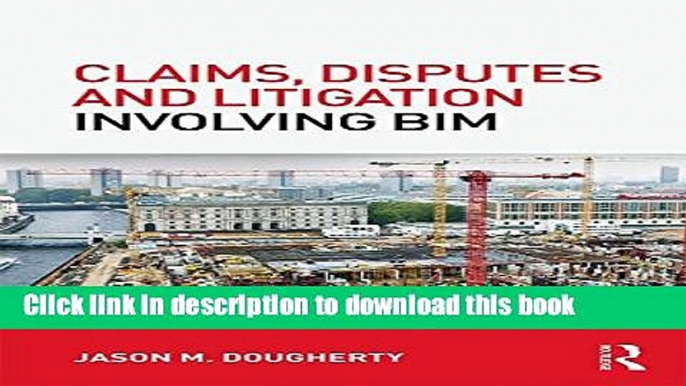 Books Claims, Disputes and Litigation Involving BIM Free Online