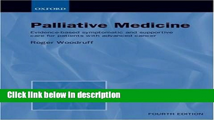 Ebook Palliative Medicine: Evidence-Based Symptomatic and Supportive Care for Patients with