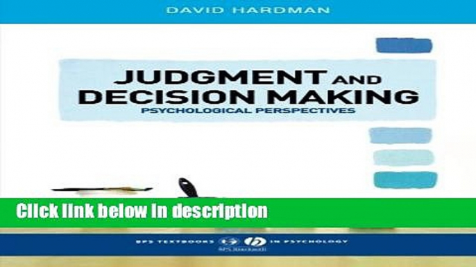 Books Judgment and Decision Making: Psychological Perspectives Free Online