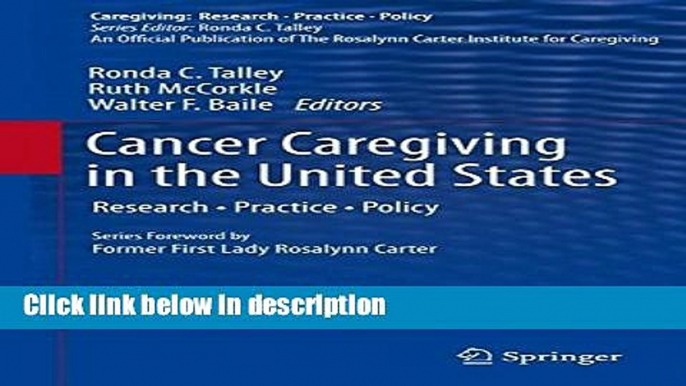 Books Cancer Caregiving in the United States: Research, Practice, Policy (Caregiving: Research