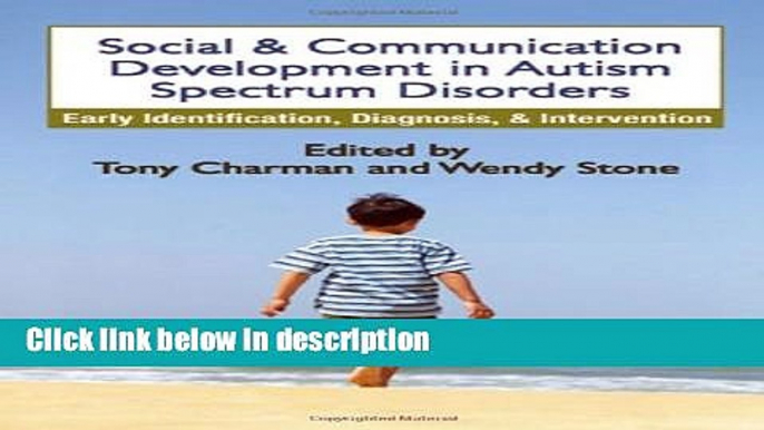 Ebook Social and Communication Development in Autism Spectrum Disorders: Early Identification,