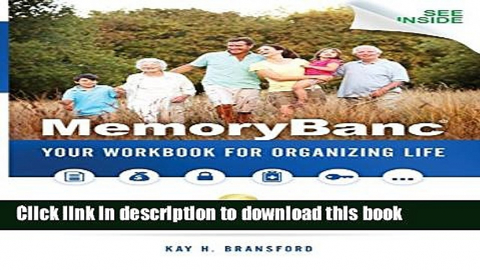 Ebook MemoryBanc: Your Workbook For Organizing Life Full Online