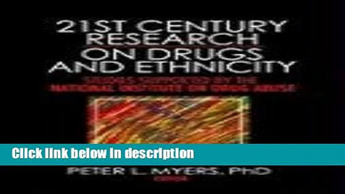 Ebook 21st Century Research on Drugs and Ethnicity: Studies Supported by the National Institute on