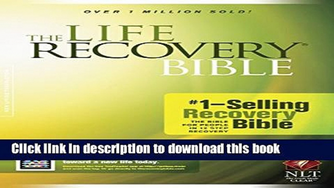 Ebook The Life Recovery Bible NLT (LRB: Full Size) Full Online KOMP