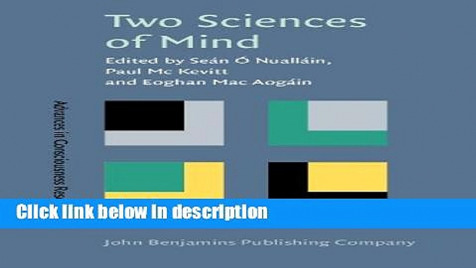 Ebook Two Sciences of Mind: Readings in cognitive science and consciousness (Advances in