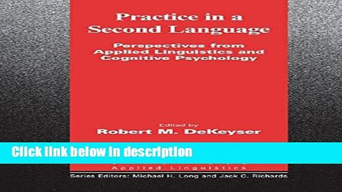 Ebook Practice in a Second Language: Perspectives from Applied Linguistics and Cognitive