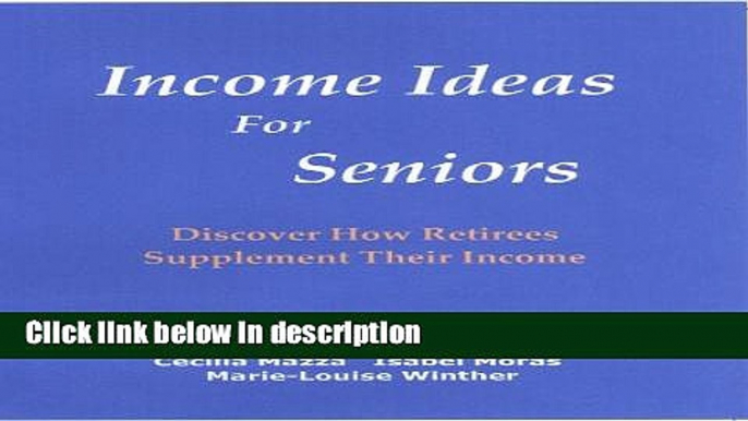 Ebook Income Ideas for Seniors Free Download