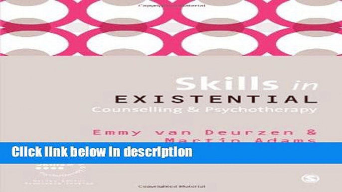 Books Skills in Existential Counselling   Psychotherapy (Skills in Counselling   Psychotherapy