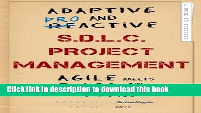 Books Adaptive   Proactive S.D.L.C. Project Management: Agile meets PMBOK, meets PM you by Joshua