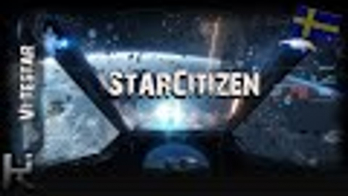 *Vi Testar* - StarCitizen