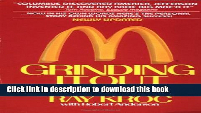 Books Grinding It Out: The Making of McDonald s Free Online