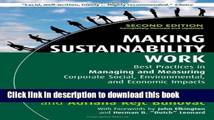 Ebook Making Sustainability Work: Best Practices in Managing and Measuring Corporate Social,