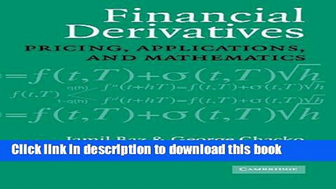 Books Financial Derivatives: Pricing, Applications, and Mathematics Free Online