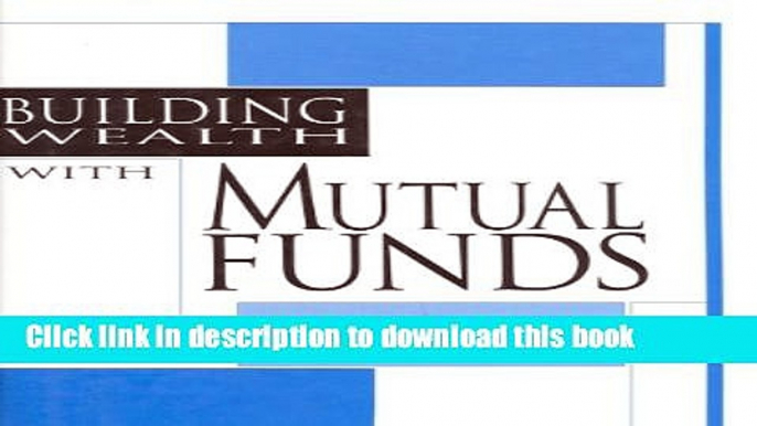 Ebook Building Wealth with Mutual Funds Free Online