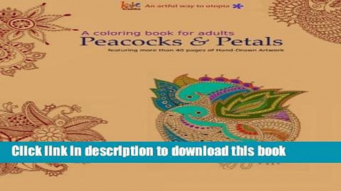 Books A Coloring Book for Adults: Peacocks   Petals: Featuring 40 pages of Hand-drawn Artwork Full