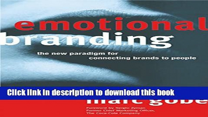 Books Emotional Branding: The New Paradigm for Connecting Brands to People Free Download