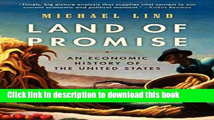 Books Land of Promise: An Economic History of the United States Full Online